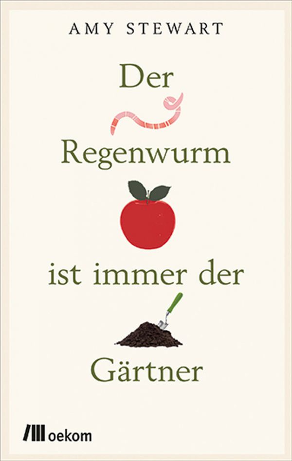 Der Regenwurm ist immer der Gärtner